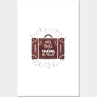 Pick Bags & Travel The World Posters and Art